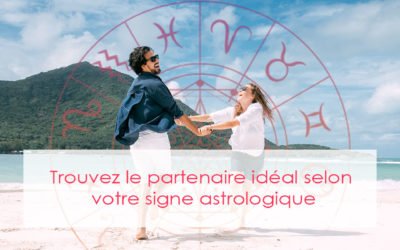 Trouvez le partenaire idéal selon votre signe astrologique